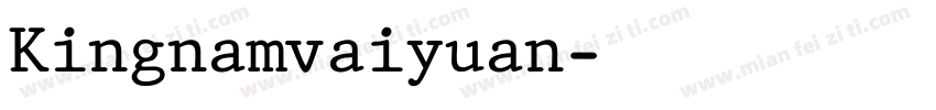 Kingnamvaiyuan字体转换