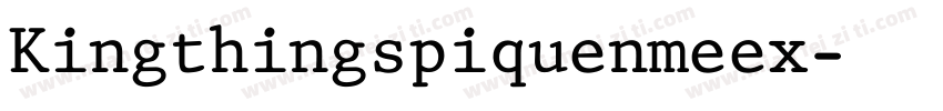 Kingthingspiquenmeex字体转换