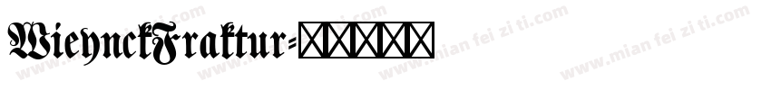 WieynckFraktur字体转换
