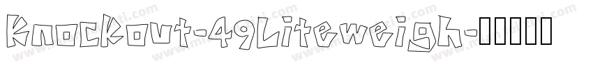 Knockout-49Liteweigh字体转换