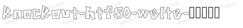 knockout-htf50-welte字体转换