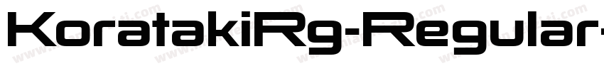 KoratakiRg-Regular字体转换