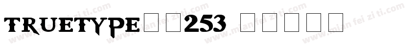 truetype字体253字体转换