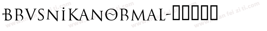Brusnikanormal字体转换