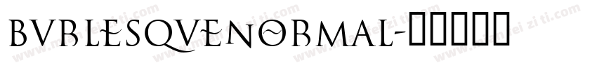 burlesquenormal字体转换