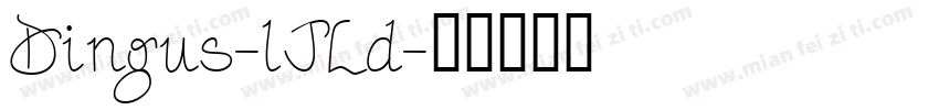 Dingus-lJLd字体转换