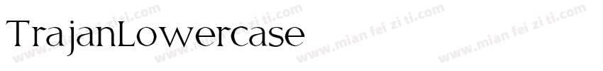 TrajanLowercase字体转换