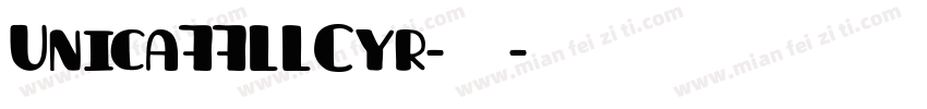 Unica77LLCyr-常规字体转换