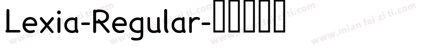 Lexia-Regular字体转换