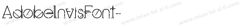 AdobelnvisFont字体转换