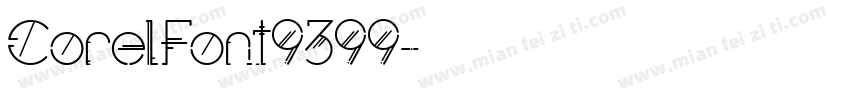 CorelFont9399字体转换