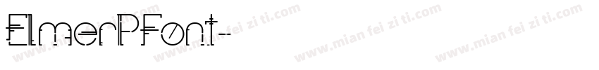 ElmerPFont字体转换