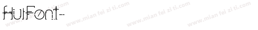 HuiFont字体转换