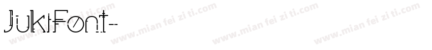 JukiFont字体转换