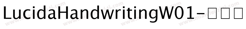 LucidaHandwritingW01字体转换