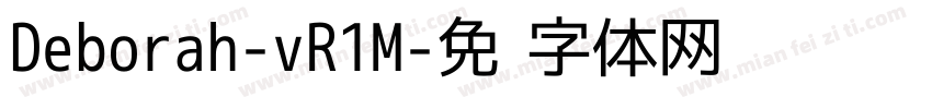 Deborah-vR1M字体转换