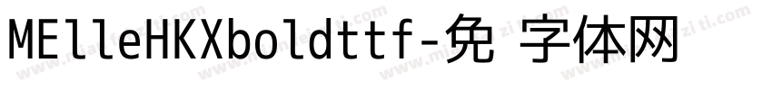 MElleHKXboldttf字体转换