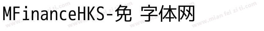 MFinanceHKS字体转换