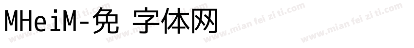 MHeiM字体转换