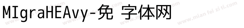 MIgraHEAvy字体转换