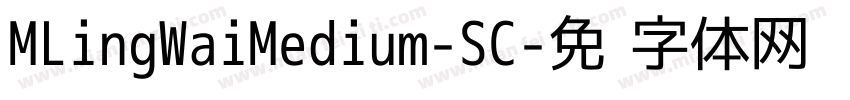 MLingWaiMedium-SC字体转换