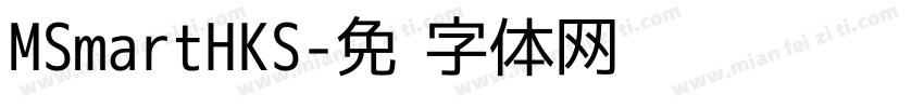 MSmartHKS字体转换