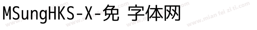 MSungHKS-X字体转换