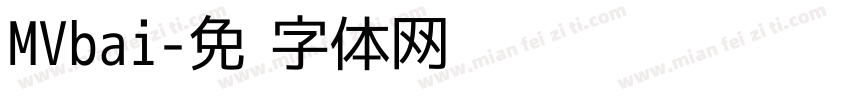 MVbai字体转换