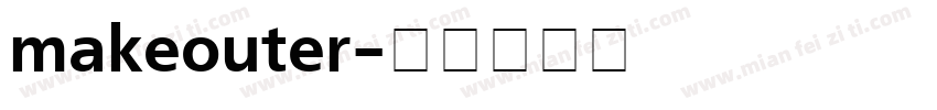 makeouter字体转换
