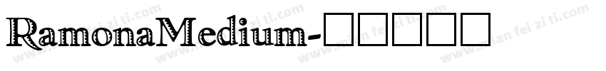 RamonaMedium字体转换