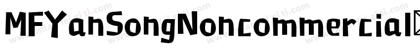 MFYanSongNoncommercial字体转换