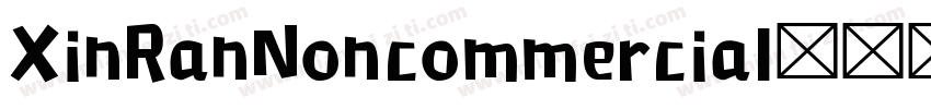 XinRanNoncommercial)字体转换