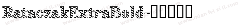 RataczakExtraBold字体转换