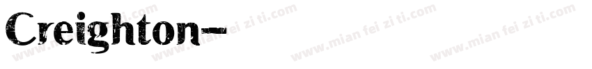 Creighton字体转换
