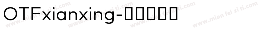 OTFxianxing字体转换