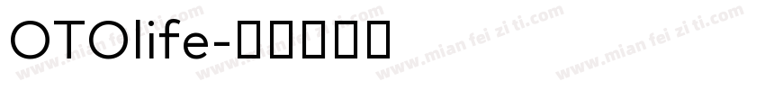 OTOlife字体转换