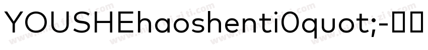 YOUSHEhaoshenti0quot;字体转换