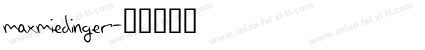 maxmiedinger字体转换