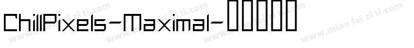 ChillPixels-Maximal字体转换