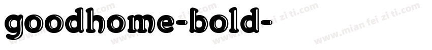 goodhome-bold字体转换