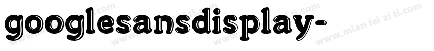 googlesansdisplay字体转换