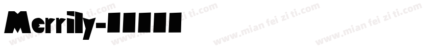 Merrily字体转换