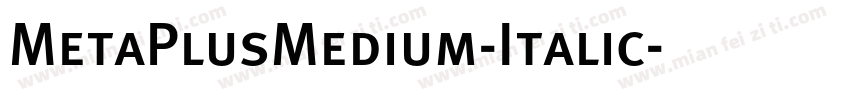 MetaPlusMedium-Italic字体转换