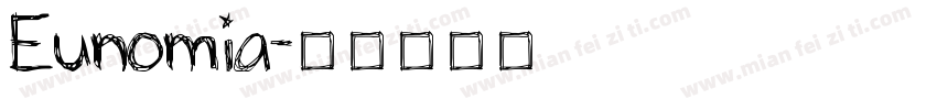 Eunomia字体转换