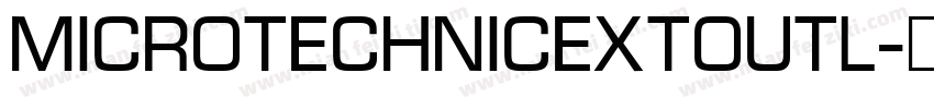 MicroTechnicExtOutl字体转换