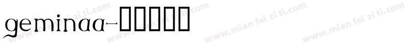 geminaa字体转换