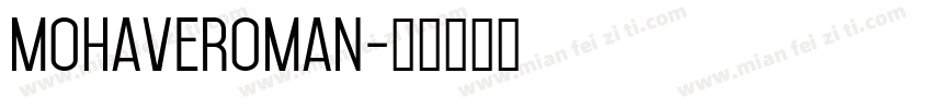 mohaveRoman字体转换