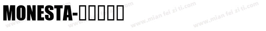 MONESTA字体转换