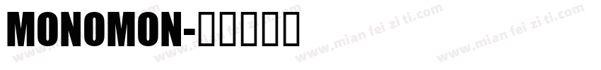 MONOMON字体转换