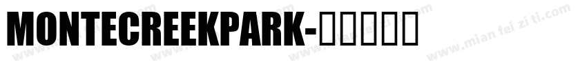 MONTECREEKPARK字体转换